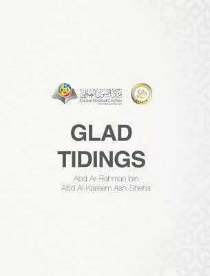 Glad Tidings Hardcover Edition by Center, Osoul