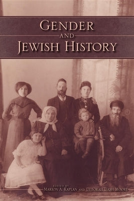 Gender and Jewish History by Kaplan, Marion A.