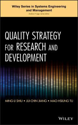 Quality Strategy for Research and Development by Shiu, Ming-Li