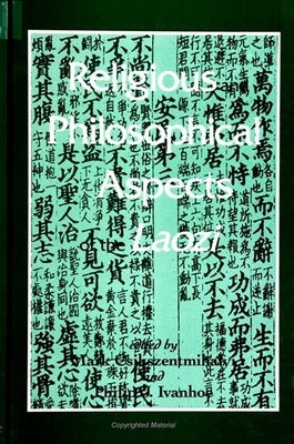 Religious and Philosophical Aspects of the Laozi by Csikszentmihalyi, Mark