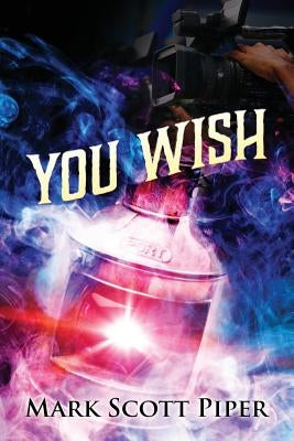 You Wish by Piper, Mark Scott