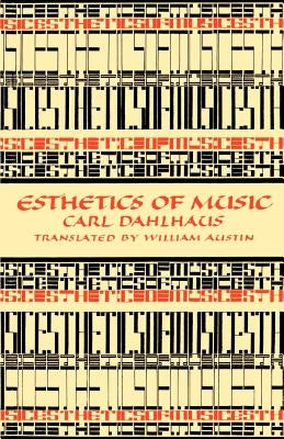 Esthetics of Music by Dahlhaus, Carl