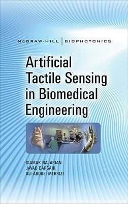 Artificial Tactile Sensing in Biomedical Engineering by Mehrizi, Ali