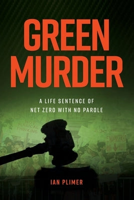 Green Murder by Plimer, Ian