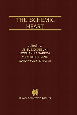 The Ischemic Heart by Mochizuki, Seibu
