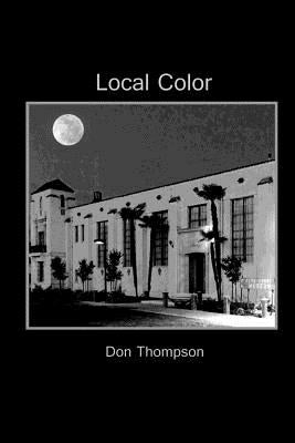 Local Color by Thompson, Don