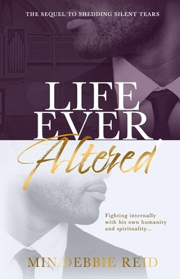 Life Ever Altered by Reid, Debbie L.