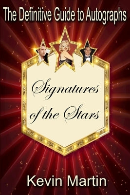 Signatures of the Stars by Martin, Kevin