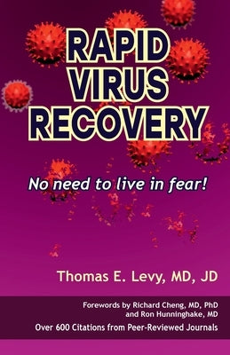 Rapid Virus Recovery by Levy, Thomas E.