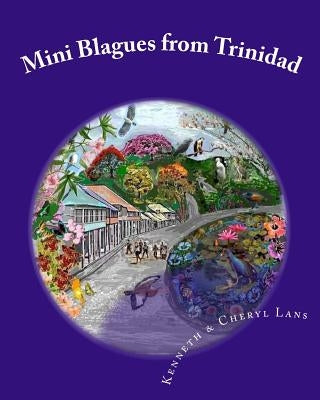 Mini Blagues from Trinidad by Lans, Cheryl