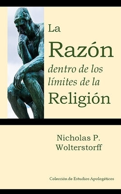 La Razón dentro de los límites de la Religión by Bobadilla, Martin