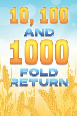 10, 100, and 1000 FOLD RETURN: Spiritual Attraction #8 by Lee, Sherry