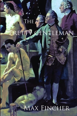 The Pretty Gentleman by Fincher, Max