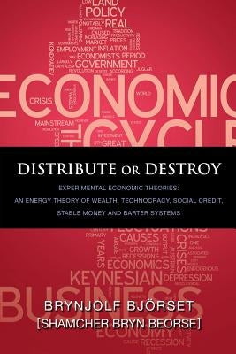 Distribute or Destroy by Sill, Carol