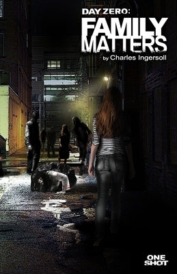 Day Zero - Family Matters by Swain, Judy