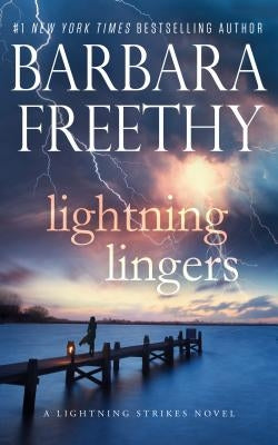 Lightning Lingers by Freethy, Barbara