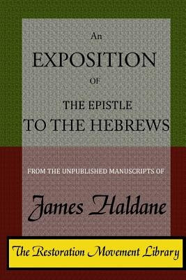 An Exposition of the Epistle to the Hebrews by Cobb, Bradley S.