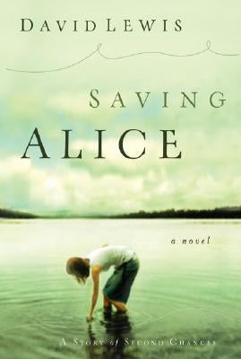 Saving Alice by Lewis, David