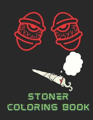 Stoner coloring book: Coloring book for stoner people by Francesco Cipolli