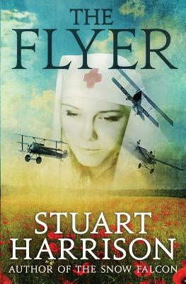 The Flyer by Harrison, Stuart