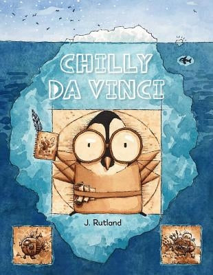 Chilly Da Vinci by Rutland, J.