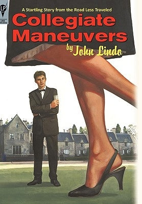 Collegiate Maneuvers by Lindo, John