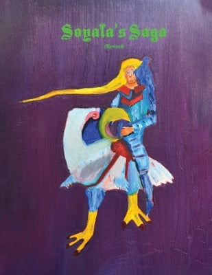 Soyala's Saga (Revised) by Donahue, Richard