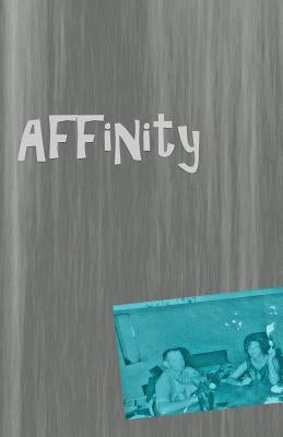 Affinity: an Anthology by Auman, Emily