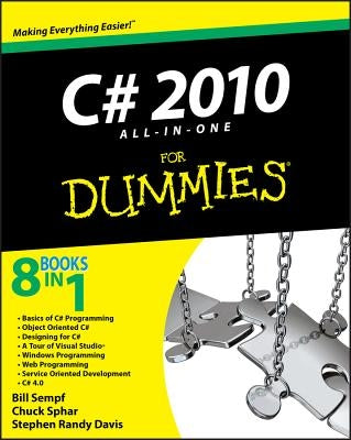 C# 2010 All-in-One For Dummies by Sempf, Bill