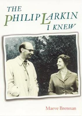 The Philip Larkin I Knew by Williams, Susan