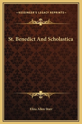 St. Benedict and Scholastica by Starr, Eliza Allen