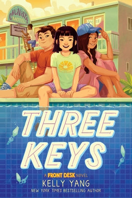Three Keys (a Front Desk Novel) by Yang, Kelly
