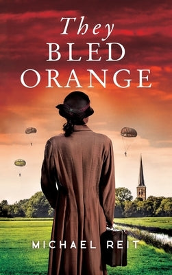 They Bled Orange by Reit, Michael