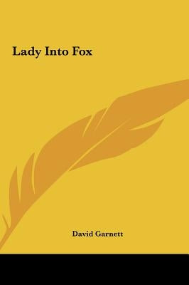 Lady Into Fox by Garnett, David
