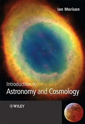 Introduction to Astronomy and by Morison, Ian