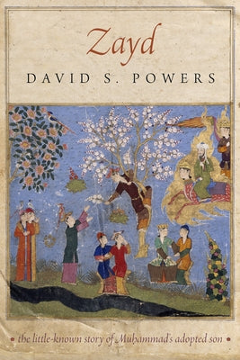 Zayd by Powers, David S.