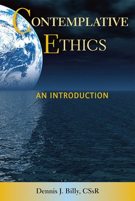 Contemplative Ethics by Billy, Dennis J.