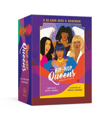 The Hip-Hop Queens Oracle Deck: A 52-Card Deck and Guidebook: Oracle Cards by Iandoli, Kathy