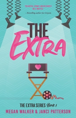 The Extra by Patterson, Janci