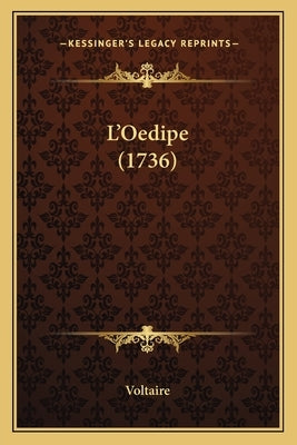 L'Oedipe (1736) by Voltaire