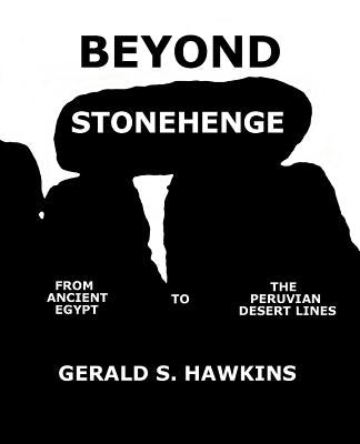Beyond Stonehenge by Hawkins, Gerald S.