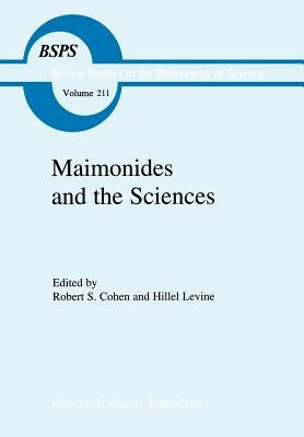 Maimonides and the Sciences by Cohen, Robert S.