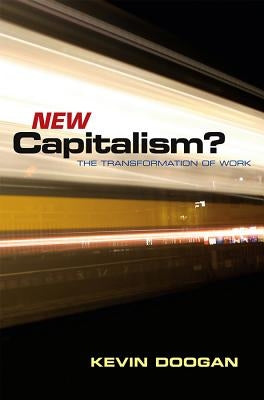 New Capitalism? by Doogan, Kevin