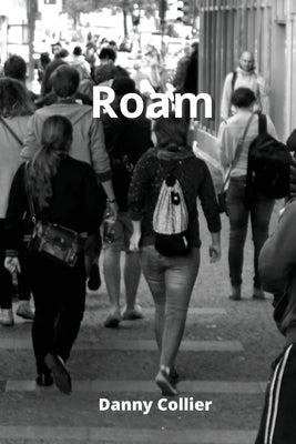 Roam by Collier, Danny