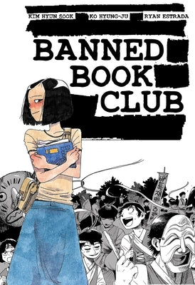 Banned Book Club by Sook, Kim Hyun
