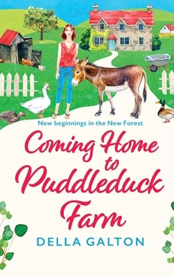 Coming Home to Puddleduck Farm by Galton, Della