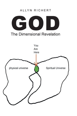 God The Dimensional Revelation by Richert, Allyn