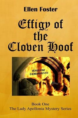Effigy of the Cloven Hoof by Foster, Ellen