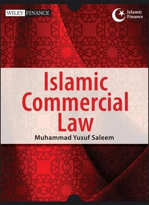 Islamic Commercial Law by Saleem, Muhammad Yusuf