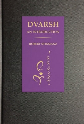 Dvarsh, An Introduction by Stikmanz, Robert